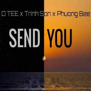 D Tee,Phương Bee,Trịnh Sơn