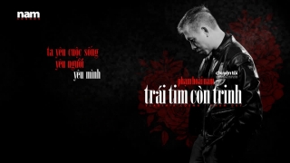Trái Tim Còn Trinh (Lyric) - Phạm Hoài Nam