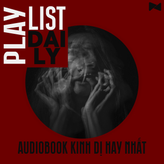 Audiobook Kinh Dị Hay Nhất
