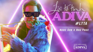 Lời Tỏ Tình Adiva - Ngọc Sơn