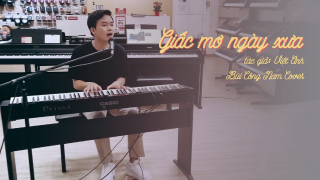 Giấc Mơ Ngày Xưa (Cover) - Bùi Công Nam