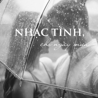 NHẠC TÌNH, CHO NGÀY MƯA - Various Artists