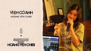 Vì Em Có Anh (Live) - Hoàng Yến Chibi