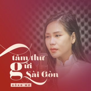 Tâm Thư Gửi Sài Gòn (Single)