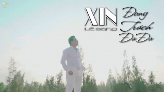 Xin Đừng Trách Đa Đa - Lê Sang