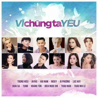 Vì Chúng Ta Yêu (Single)