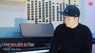 Cánh Hoa Bên Đường - Phạm Trưởng