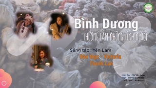Bình Dương Thương Lắm Những Tình Người - Thanh Lan (Phạm), Various Artists