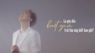 Một Lần Và Một Đời (Lyric) - Tăng Phúc