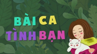 Bài Ca Tình Bạn (Lyric) - Bùi Công Nam