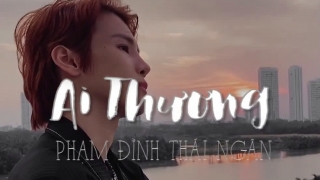 Ai Thương (Guitar Version) - Phạm Đình Thái Ngân