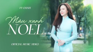Màu Xanh Noel - Vy Oanh