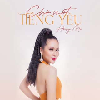 Chờ Một Tiếng Yêu (Single)