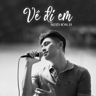 Về Đi Em (Single)