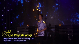 Hoài Công Dã Tràng - Võ Hoàng Lâm