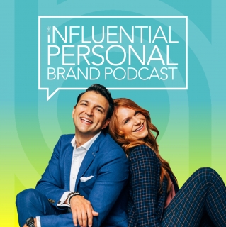 The Influential Personal Brand Podcast