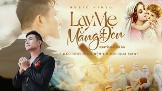 Lạy Mẹ Măng Đen - Nguyễn Hồng Ân