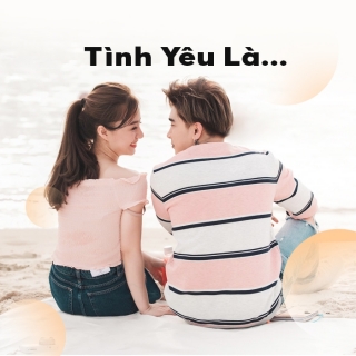 Tình Yêu Là... - Various Artists