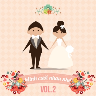 Những Bài Hát Hay Nhất Cho Ngày Cưới (Vol.2) - Various Artists