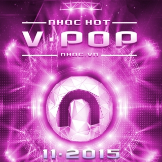 Nhạc Hot Việt Tháng 11/2015 - Various Artists
