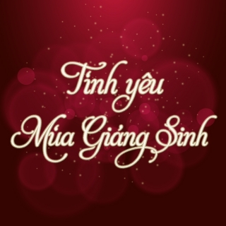 Những Bài Hát Về Tình Yêu Mùa Giáng Sinh - Various Artists