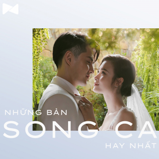 Những Bài Hát Song Ca Hay Nhất Về Tình Yêu - Various Artists