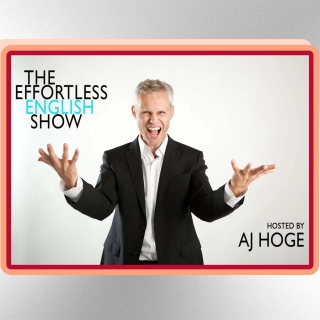 Effortless English Podcast | Learn English with AJ Hoge