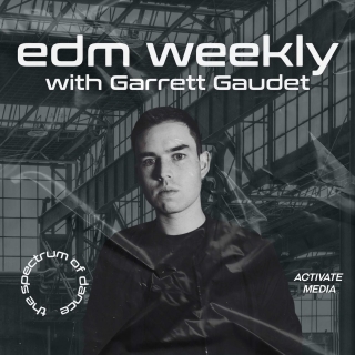 EDM Weekly Episode 372