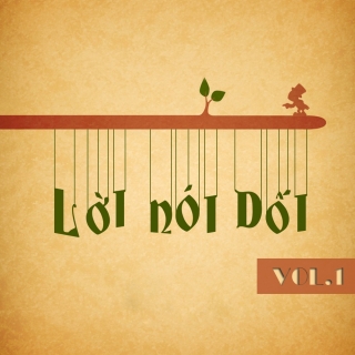 Lời Nói Dối (Vol.1) - Various Artists
