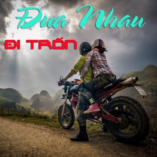 Những Bài Hát Nghe Khi Đưa Nhau Đi Trốn - Various Artists