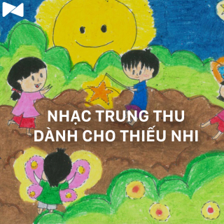 Những Bài Hát Thiếu Nhi Mừng Trung Thu - Various Artists