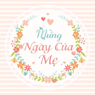 Những Bài Hát Hay Nhất Cho Ngày Của Mẹ - 