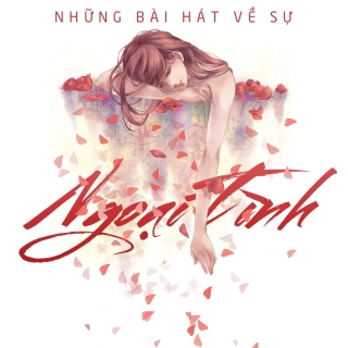 Những Bài Hát Về Sự Ngoại Tình - 