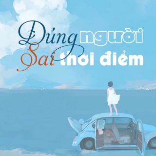 Đúng Người Nhưng Sai Thời Điểm - Various Artists