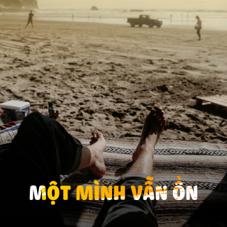 Một Mình Vẫn Ổn - Various Artists