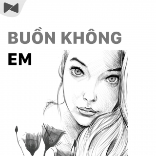 Buồn Không Em - Various Artists