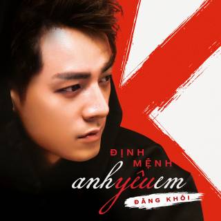 Định Mệnh Anh Yêu Em (Single) - Đăng Khôi